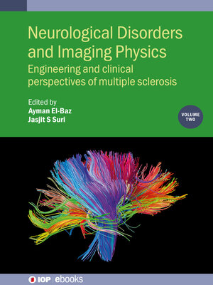 cover image of Neurological Disorders and Imaging Physics, Volume 2 